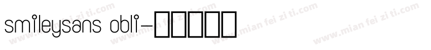 smileysans obli字体转换